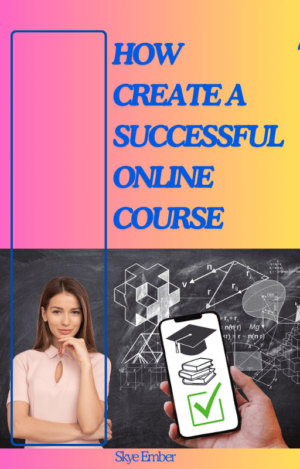 How to Create a Successful Course